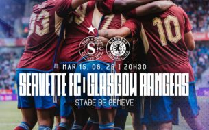 Servette FC - FC Rangers: horaire et billetterie