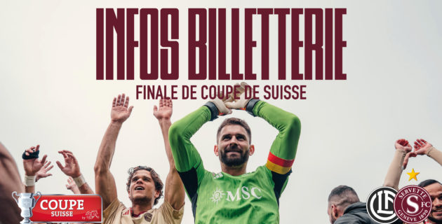 Finale de Coupe de Suisse: Informations billetterie