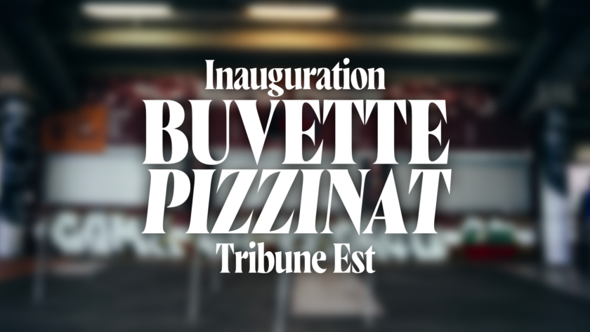 INAUGURATION DE LA BUVETTE PIZZINAT : LÉGENDE SERVETTIENNE !