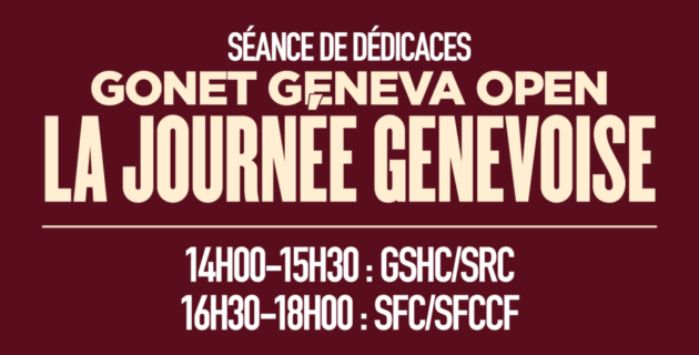 Séance de dédicaces – Gonet Geneva Open