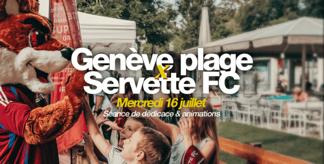 Le Servette FC à Genève Plage