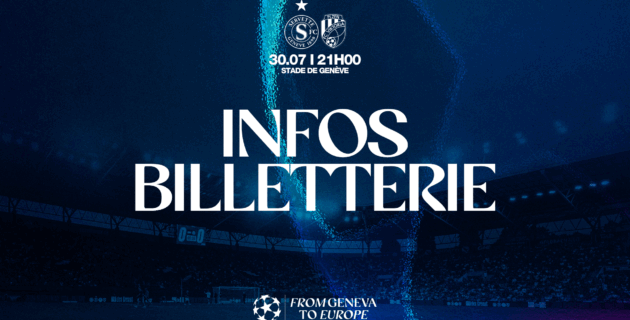 Billetterie Servette FC – FC Viktoria Plzen : informations générales