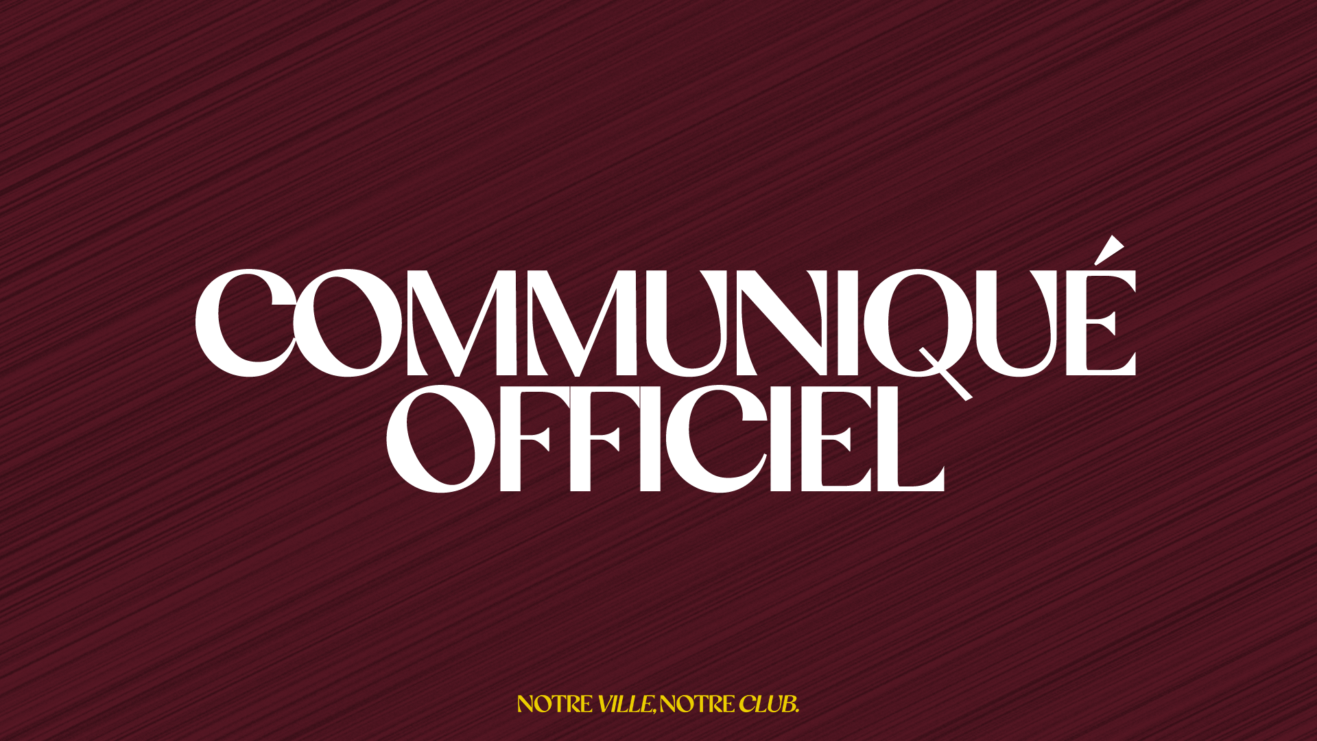 Communiqué officiel du Servette FC