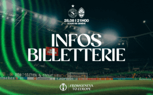 Servette FC -FC Shakhtar Donetsk: ouverture de la billetterie