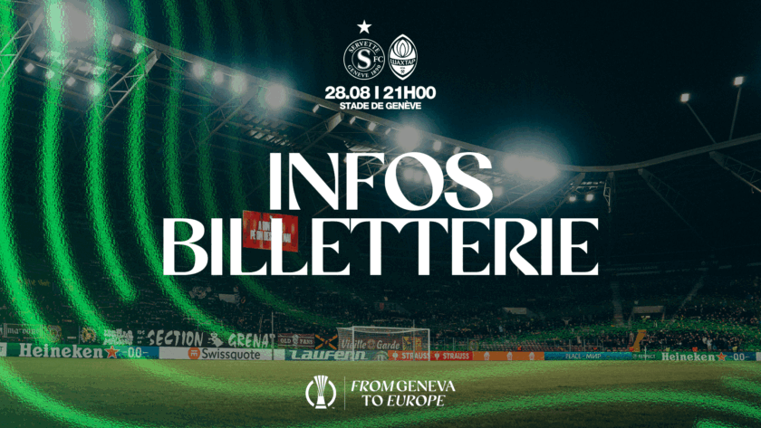 Servette FC -FC Shakhtar Donetsk: ouverture de la billetterie
