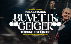 INAUGURATION DE LA BUVETTE GEIGER : LÉGENDE SERVETTIENNE !