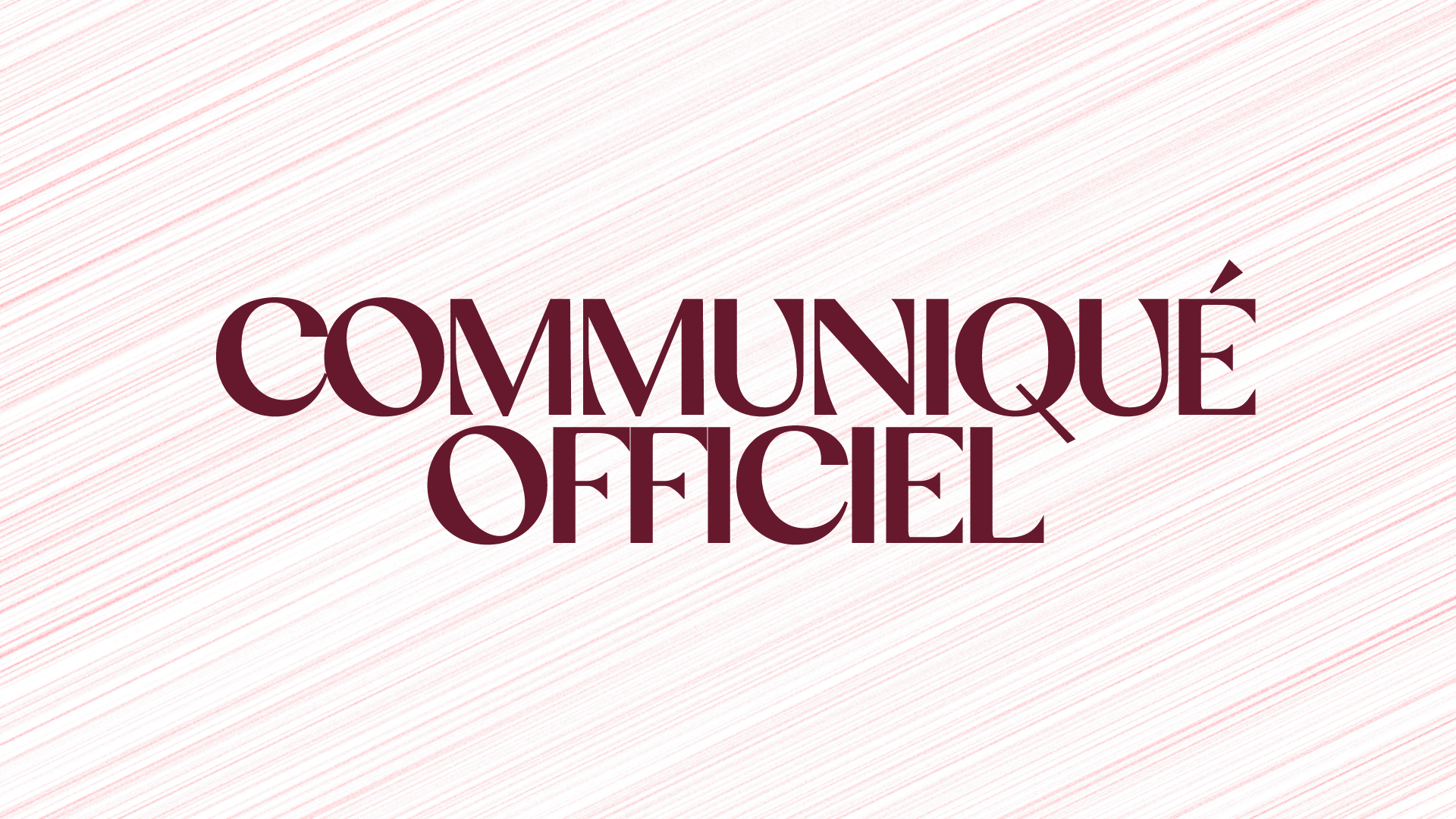 Communiqué officiel – Imène El Ghazouani