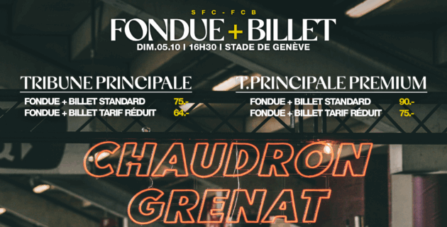 Fondue + billet en Tribune Principale pour SFC - Bâle