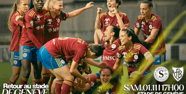 Les Servettiennes de retour au Stade de Genève !