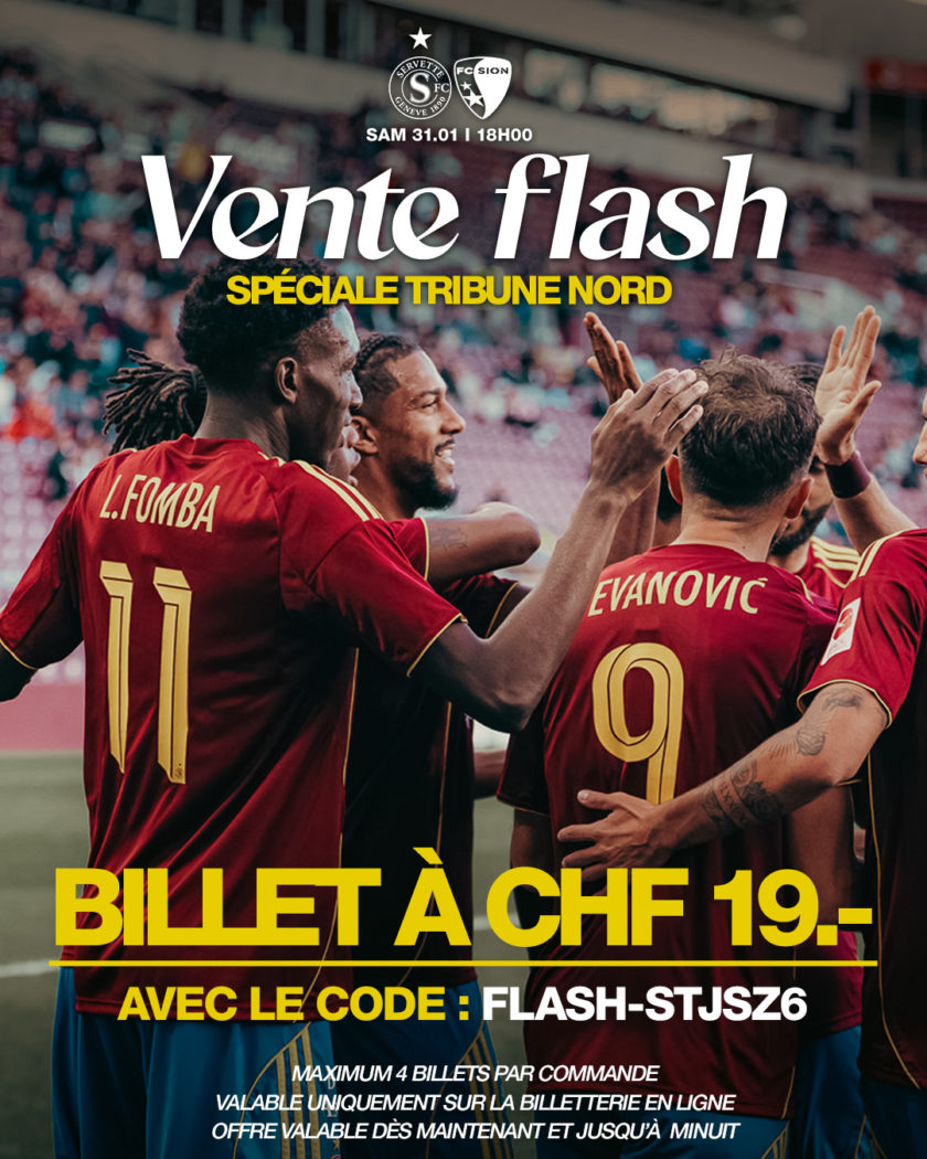 Offre Flash en Tribune Nord pour SFC-Sion