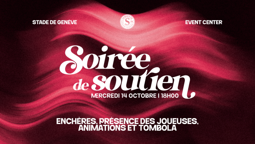 1re soirée de soutien du Servette FC Chênois Féminin