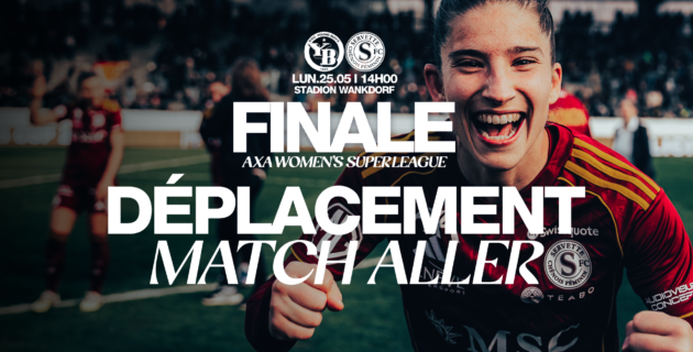 Venez soutenir les Servettiennes à Berne pour le match aller de la Finale!