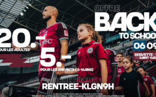 C’est la rentrée : Servette – Saint-Gall à prix réduit !