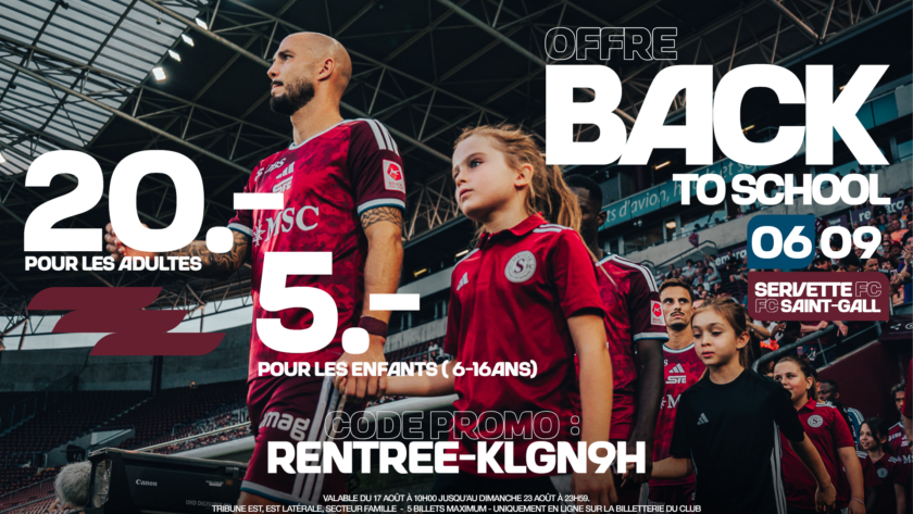 C’est la rentrée : Servette – Saint-Gall à prix réduit !