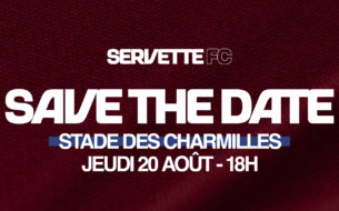 Sava The Date : 20 août 18h au Stade des Charmilles