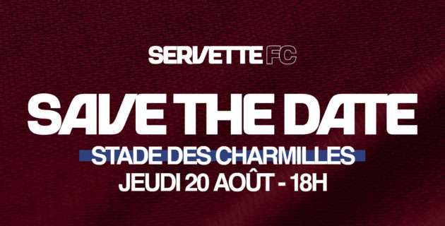 Sava The Date : 20 août 18h au Stade des Charmilles