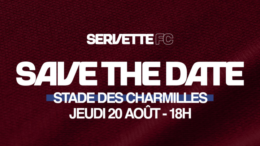 Save The Date : 20 août 18h au Stade des Charmilles