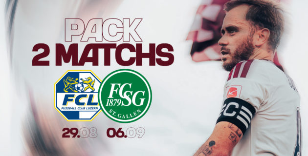 PACK 2 MATCHS LUCERNE-SAINT-GALL
